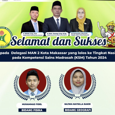 Dua Siswa MAN 2 Lolos KSM Tingkat Nasional 2024